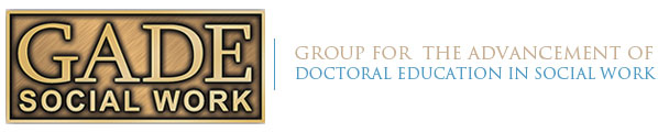 GADE -  Group for the Advancement of Doctoral Education in Social Work